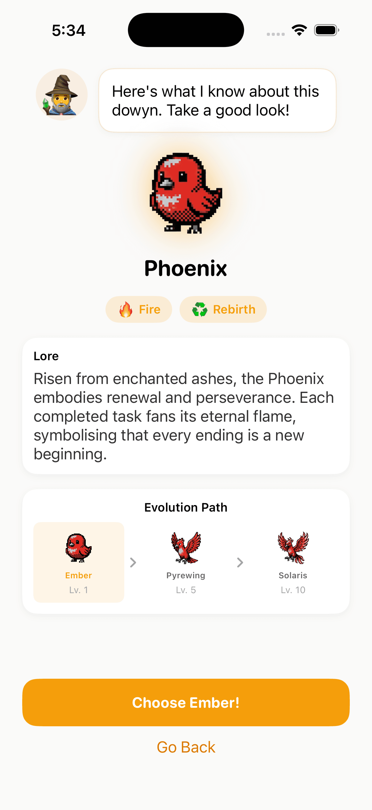 Watch them evolve